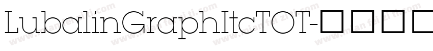 LubalinGraphItcTOT字体转换
