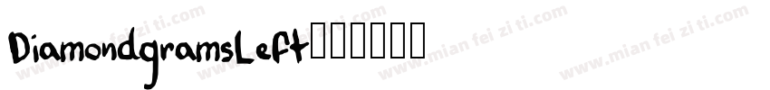 DiamondgramsLeft字体转换