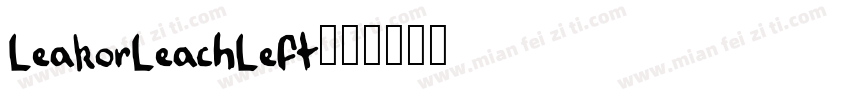 LeakorLeachLeft字体转换