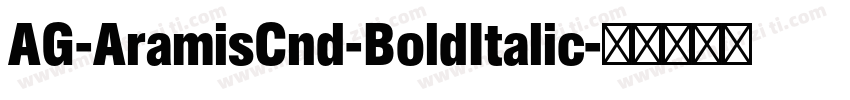 AG-AramisCnd-BoldItalic字体转换