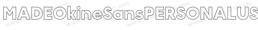 MADEOkineSansPERSONALUSE-Regular-GB字体转换