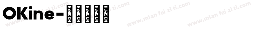 OKine字体转换