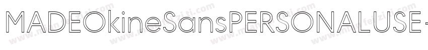 MADEOkineSansPERSONALUSE-LightOutli字体转换