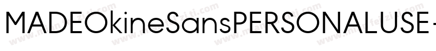 MADEOkineSansPERSONALUSE-LightOutli字体转换