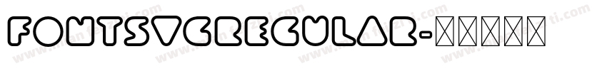 FontSvgRegular字体转换