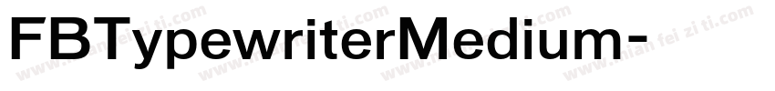 FBTypewriterMedium字体转换