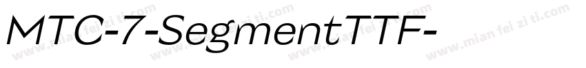 MTC-7-SegmentTTF字体转换