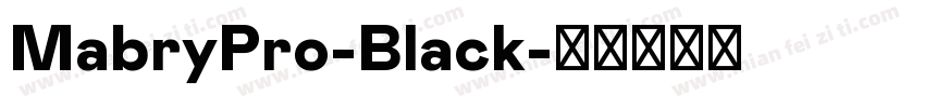 MabryPro-Black字体转换