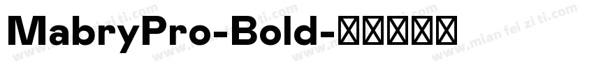 MabryPro-Bold字体转换