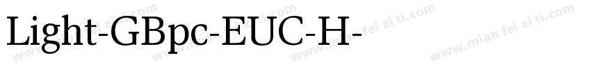 Light-GBpc-EUC-H字体转换