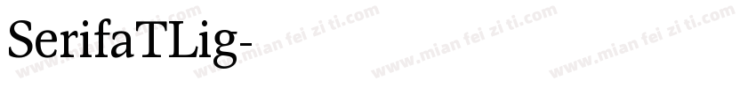 SerifaTLig字体转换