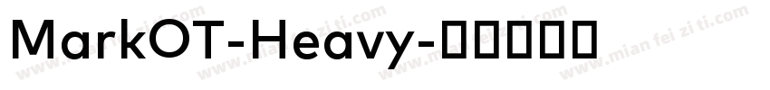 MarkOT-Heavy字体转换