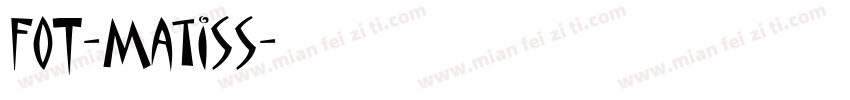 FOT-Matiss字体转换