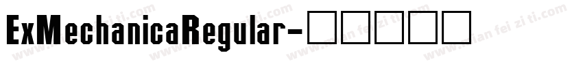 ExMechanicaRegular字体转换