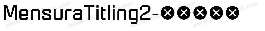 MensuraTitling2字体转换