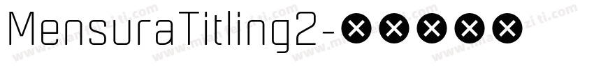 MensuraTitling2字体转换