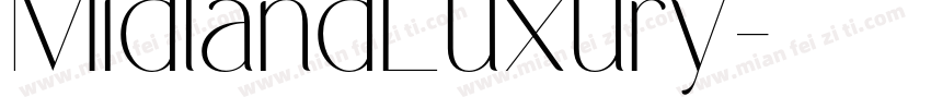 MidlandLuxury字体转换
