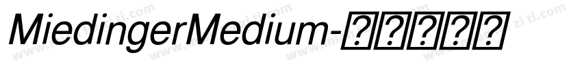 MiedingerMedium字体转换
