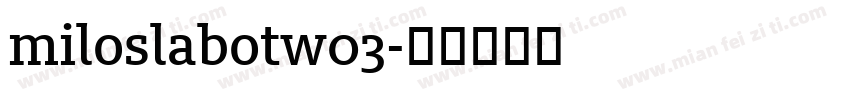 miloslabotw03字体转换