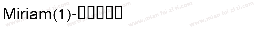 Miriam(1)字体转换