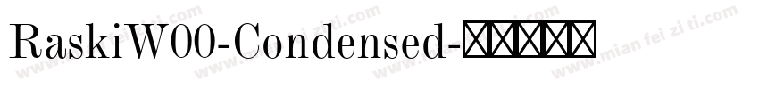 RaskiW00-Condensed字体转换