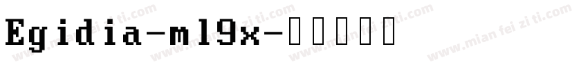 Egidia-ml9x字体转换
