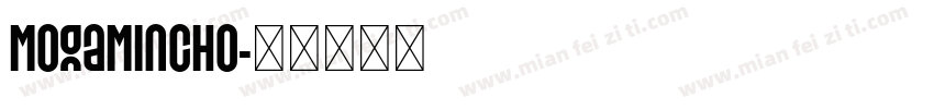 MogaMincho字体转换