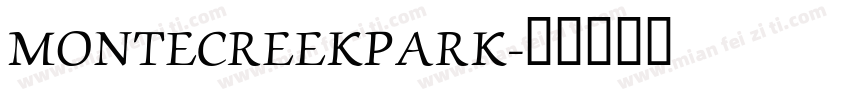 MONTECREEKPARK字体转换