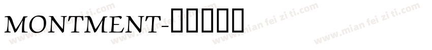 MONTMENT字体转换