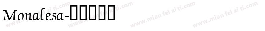 Monalesa字体转换