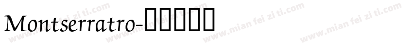 Montserratro字体转换