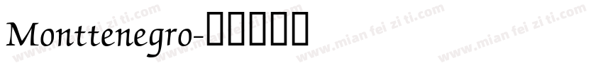 Monttenegro字体转换