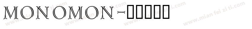 MONOMON字体转换