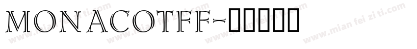 Monacotff字体转换