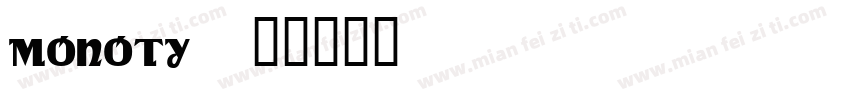 Monoty字体转换