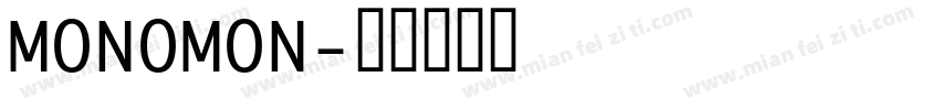 MONOMON字体转换