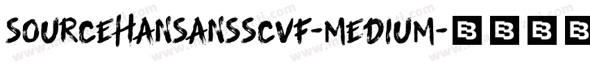 sourceHansansscvf-medium字体转换