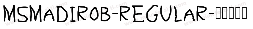 MsMadiROB-Regular字体转换