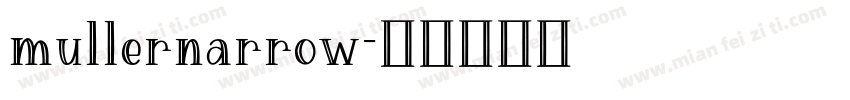 mullernarrow字体转换