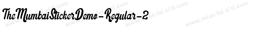 TheMumbaiStickerDemo-Regular-2字体转换