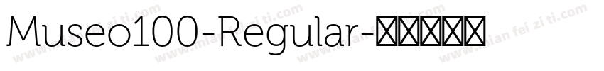 Museo100-Regular字体转换