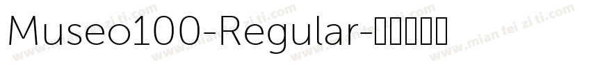 Museo100-Regular字体转换