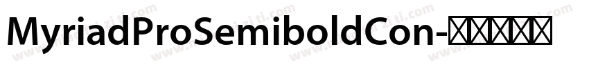 MyriadProSemiboldCon字体转换
