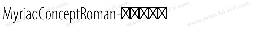 MyriadConceptRoman字体转换