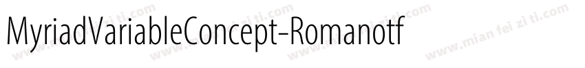 MyriadVariableConcept-Romanotf字体转换