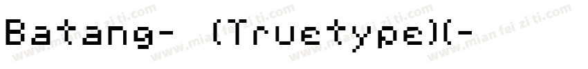 Batang-常规(Truetype)(字体转换