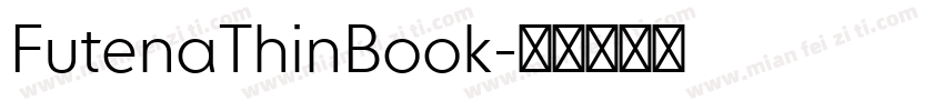 FutenaThinBook字体转换
