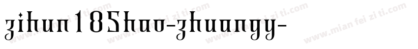 zihun185hao-zhuangy字体转换