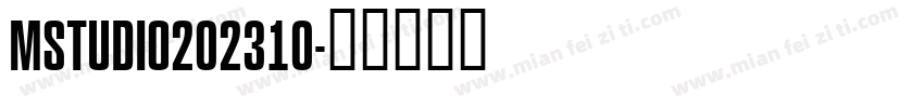 MSTUDIO202310字体转换