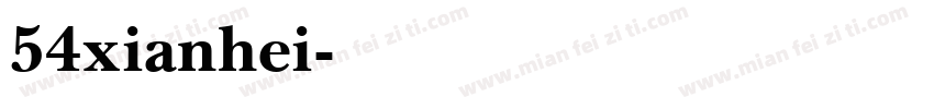 54xianhei字体转换